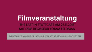 Filmveranstaltung The Lab in Stuttgart am 26-11-2013 mit dem Regisseur Yotam Feldman